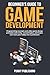 Beginner’s guide to game de...
