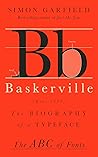 Baskerville by Simon Garfield