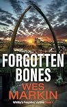 Forgotten Bones: ...