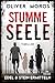 Stumme Seele: Ein Edel & St...