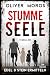 Stumme Seele: Ein Edel & Stein Thriller (Kripo Berlin / Edel und Stein ermitteln) (German Edition)