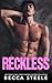 Reckless (Unlucky 13, #12)