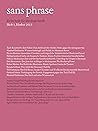 sans phrase: Zeitschrift für Ideologiekritik - Heft 3, Herbst 2013