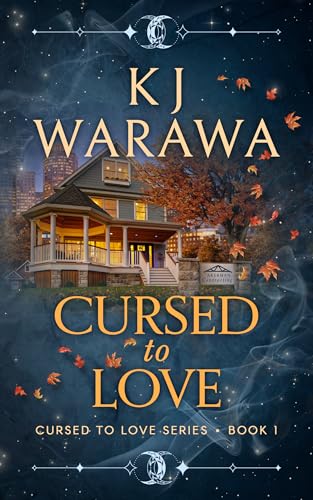 Cursed to Love: A Witchy, Second Chance Paranormal Romance (Kindle Edition)