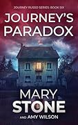 Journey&#x27;s Paradox (Journey Russo FBI Mystery #6) 