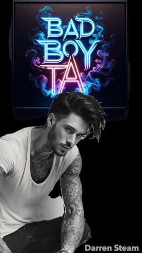 BAD BOY TA (Kindle Edition)