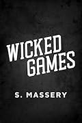 Wicked Games (Fallen Royals #2)