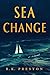 Sea Change (The Adventures of Row v. Wave Book 1)