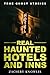 True Ghost Stories: Real Haunted Hotels and Inns