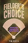 Fielder's Choice:...
