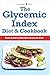 The Glycemic Index Diet & Cookbook by Healdsburg Press