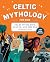 Celtic Mythology for Kids by Chris Pinard