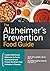The Alzheimer's Prevention Food Guide by Sue Stillman Linja