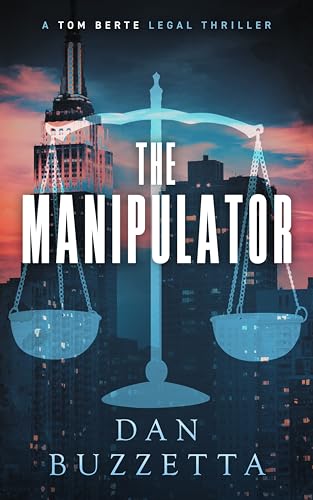 The Manipulator (Tom Berte, #1)