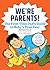 We're Parents! The First-Ti...