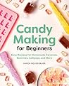 Candy Making for ...