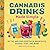 Cannabis Drinks Made Simple by Emily Kyle