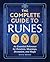 The Complete Guide to Runes...
