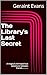 The Library's Last Secret