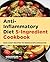 Anti-Inflammatory Diet 5-Ingredient Cookbook by Natalie Butler