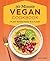 30-Minute Vegan Cookbook: Plant-Based Food in a Flash