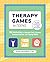 Therapy Games for Teens by Kevin Gruzewski