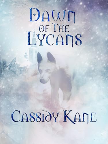DAWN OF THE LYCANS: A Spicy Poly Story With Plenty Of Action (Titans Of The Night Book 2)