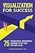 Visualization for Success: ...