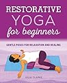 Restorative Yoga ...