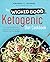 The Wicked Good Ketogenic Diet Cookbook by Amanda C. Hughes