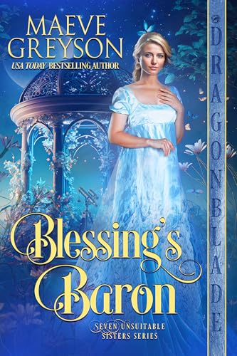 Blessing’s Baron (Seven Unsuitable Sisters #1)