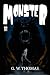 Monster by G. W. Thomas Monster by G. W. Thomas