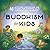 Buddhism for Kids: 40 Activ...