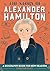 The Story of Alexander Hamilton by Christine Platt