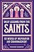 Daily Lessons from the Saints: 52 Weeks of Inspiration and Encouragement
