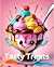 Tasty Treats by Alicia Sciple