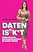 Daten is (nog steeds) k*t