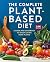 The Complete Plant-Based Di...