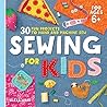 Sewing For Kids: ...