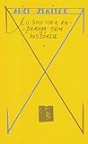 Eu sou uma rapariga sem história by Alice Zeniter