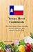 Texas Best Cookbook: The Be...