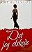 Det jeg elskede by Siri Hustvedt