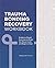Trauma Bonding Recovery Workbook by Nashay Lorick Trauma Bonding Recovery Workbook by Nashay Lorick