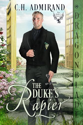 The Duke's Rapier (The Duke’s Guard #10)