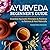 Ayurveda Beginner's Guide: ...