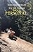 It's Not Personal, but it is PERSONAL by Shana Christine Dillon