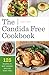 The Candida Free Cookbook: ...