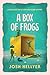 A Box of Frogs (Highclere I...