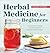 Herbal Medicine for Beginners by Katja Swift