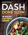 DASH Done Slow: T...